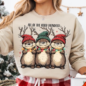 All Of The Otter Reindeer Sweatshirt, Xmas Animal Sweater, Christmas Otters Shirt, Christmas Trip Shirt, Winter Holiday T-Shirt