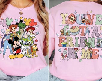 You've Got A Friend In Me Toy Story-shirt, Disney Toy Story-shirt, Disneyland Trip-shirt, Buzz Lightyear-shirt, shirt Toy Story-personages