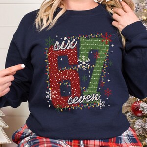 Christmas Six Seven 67 Shirt, Funny Christmas Meme Tee, Funny Christmas Family Sweatshirt, Six Seven Meme Sweater, Merry Christmas Shirt