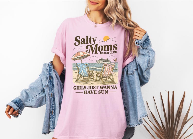 Salty Moms Beach Club Shirt, Girls Just Wanna Have Sun Tee, Beach Vibes Summer T-Shirt, Girls Summer Trip Shirt, Beach Mama Tee