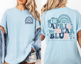 Camiseta Comfort Colors® "En abril vestimos de azul" para concienciar sobre el autismo, camiseta de aceptación del autismo, regalo para profesores de educación especial, camiseta del mes del autismo.
