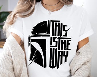 This Is The Way Star Wars Shirt, Disney Star Wars Mandalorian Sweatshirt, Galaxy's Edge Tee, Disney World Family Trip, The Mandalorian Tee