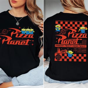 Pizza Planet Shirt, Toy Story Aliens Sweatshirt, Friday Night Kids Night Tee, Disney Snacks Shirt, T-Shirt, Disney World Pizza Shirt