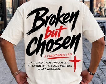 Broken But Chosen Shirt, Retro Christian Tee, Religious Motivational Sweater