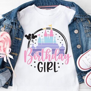 Disney Birthday Girl Shirt, Gilrs Birthday Party Tee, Birthday Celebration T-Shirt, Magical Castle Birthday Sweatshirt, Birthday Trip Shirt