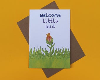 Welcome Little Bud Greeting Card | Unique New Baby Card