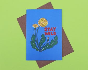 Stay Wild Dandelion Greeting Card: Fun Kid's Birthday Card