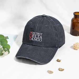 Gorra Foxtrot Delta Tango, gorra bordada para el Día del Padre, gorra de béisbol vintage FDT, gorra política, gorra con mensaje llamativo, regalo para el Día del Padre