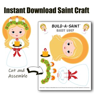 May include: Printable craft activity to build a Saint Lucy doll. The image shows a cut-out of a girl with a halo of candles, a candle in her hand, and a white dress. The text "BUILD-A-SAINT" and "SAINT LUCY" are visible.