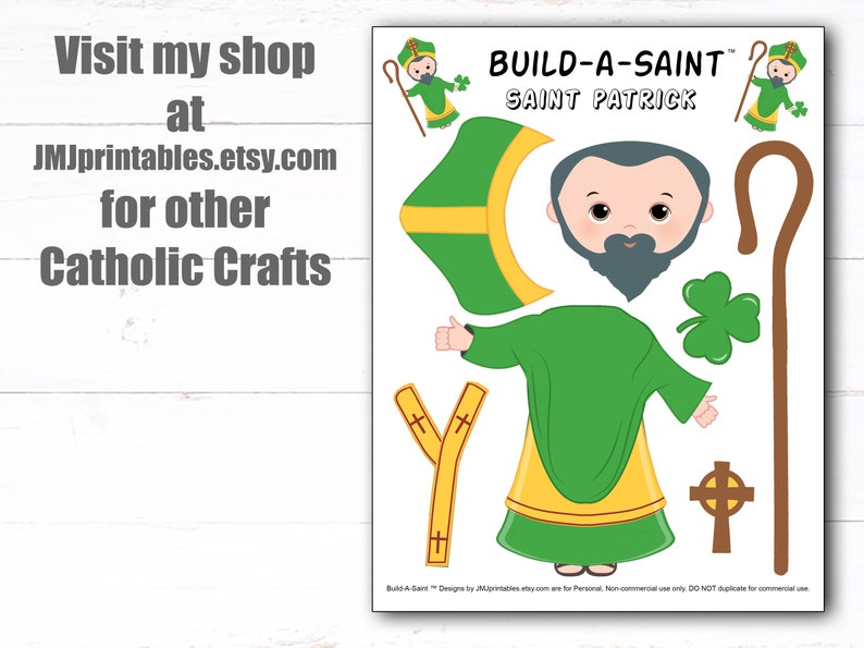 May include: A printable build-a-saint craft for Saint Patrick. The craft includes a green robe, a yellow sash, a beard, a shamrock, a staff, and a cross. The text "BUILD-A-SAINT" and "SAINT PATRICK" is included in the image.