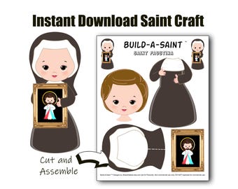 May include: An instant download Saint craft featuring a cartoon nun holding a framed image of Jesus. The image includes cut-and-assemble pieces to create a Saint Faustina figure. The text "Instant Download Saint Craft" is at the top.