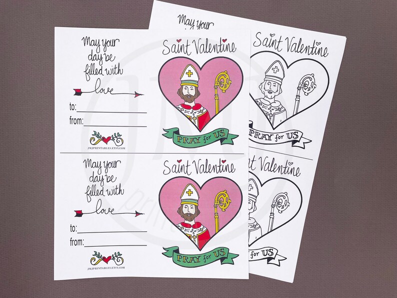 May include: Four printable Valentine's Day cards featuring a cartoon illustration of Saint Valentine. The cards have a pink heart with a green banner that says "Pray for Us". Two cards are colored and two are black and white.