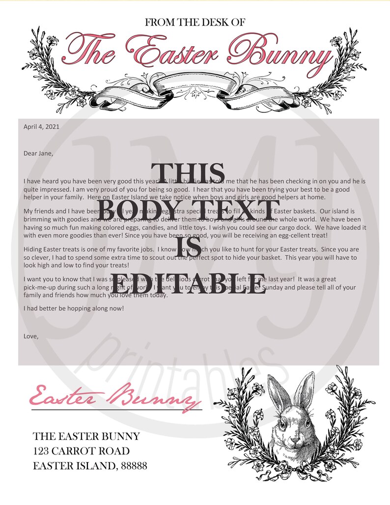 May include: A black and white illustration of the Easter Bunny with a wreath of flowers around it. The text reads "From the desk of The Easter Bunny" and "April 4, 2021". The text continues with a letter to Jane, mentioning Easter baskets, treats, and hiding eggs. The letter ends with "Love, Easter Bunny" and the address "The Easter Bunny, 123 Carrot Road, Easter Island, 88888".