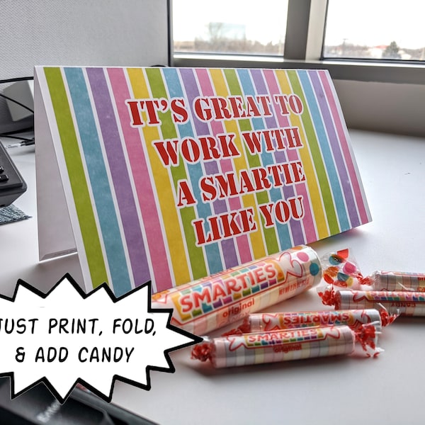 Office Fun, Smarties Candy Theme PRINTABLE Stand Up Desk Card for Co-worker, Boss Thank You,  Workplace Employee Appreciation Message Reward