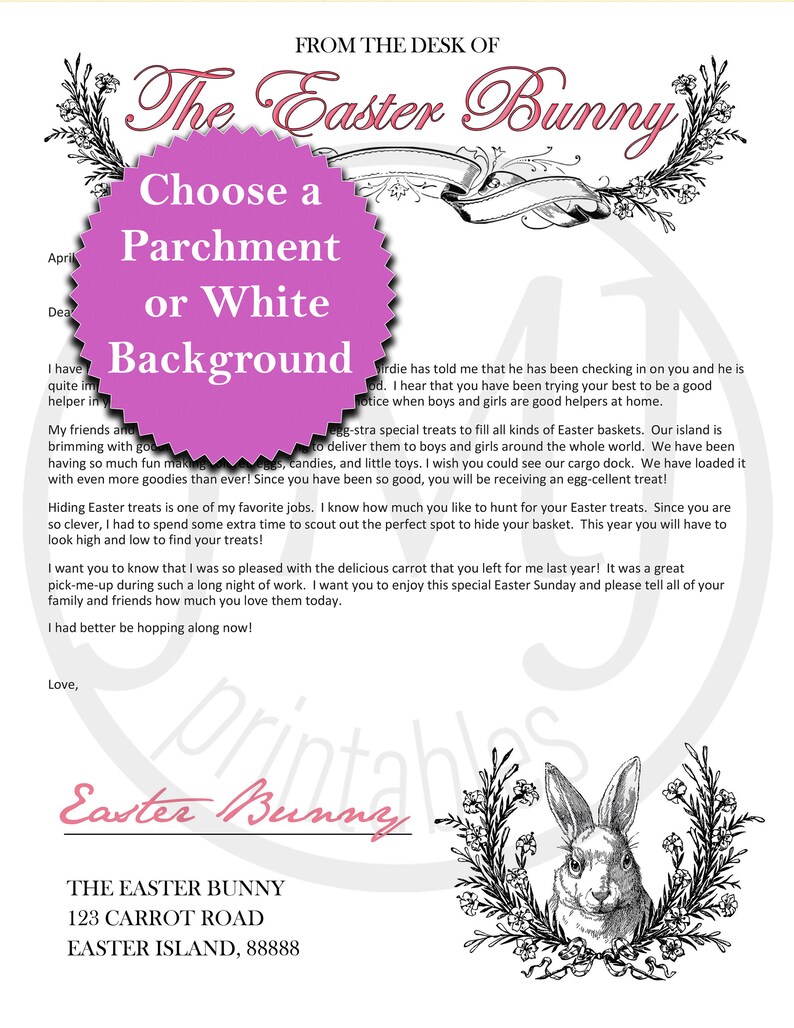 May include: A pink and white printable letter from the Easter Bunny. The letter is addressed to children and includes a message about hiding Easter treats. The letter is decorated with a floral border and a black and white illustration of a bunny rabbit.