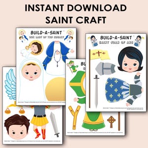 May include: Digital craft kits featuring saint-themed paper dolls. The kits include illustrated components to build figures of saints, such as Our Lady of the Rosary and Saint Joan of Arc. The text "INSTANT DOWNLOAD SAINT CRAFT" is at the top.