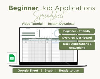 May include: A laptop screen displays a spreadsheet for beginner job applications. The screen shows charts and tables with the text "Beginner Job Applications Spreadsheet." Additional text includes "Video Tutorial | Instant Download," and "Beginner-Friendly, Overview Dashboard, Track Applications & Networking."