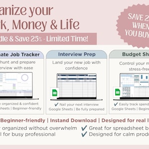 May include: A digital organizational bundle featuring three Google Sheets templates: Ultimate Job Tracker, Interview Prep, and Budget Sheet. Each section displays a laptop screen with spreadsheet data, checkmarks, and text describing features for tracking jobs, interview preparation, and personal finances.