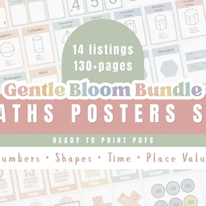 May include: A set of printable maths posters featuring shapes, numbers, and time concepts. The posters are in pastel colours and include the text "Gentle Bloom Bundle MATHS POSTERS SET". The bundle includes 14 listings and over 130 pages.
