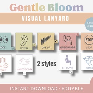 以下が含まれることがあります： Gentle Bloomビジュアルランヤードセット。Look、Listen、Line Up、Raise Hands、Stop、Wait、Hands Down、Sit Down、Quietのアイコンとテキストが描かれた正方形のカード。パステルカラーのデザイン、Canva編集可能ラベル、2つのスタイルが含まれています。