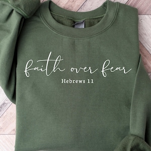 Faith over Fear Sweatshirt Psalm 34 Christian Sweatshirt Minimal Christian Shirt Christian Merch Bible Verse Shirt Religious Sweater