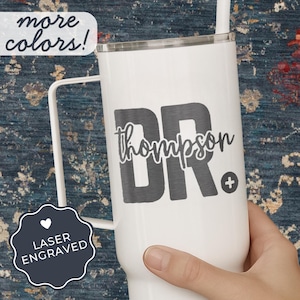 Personalized Doctor Tumbler Doctor Graduation Gift Engraved Doctor Tumbler Custom Doctor Gift Custom Doctor Cup Medical School Graduation