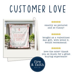 May include: A pink and white banner with the text "Olivia's BERRY FIRST Birthday!" is displayed. The banner is decorated with strawberries and is part of a customer review image. The words "CUSTOMER LOVE" are at the top.
