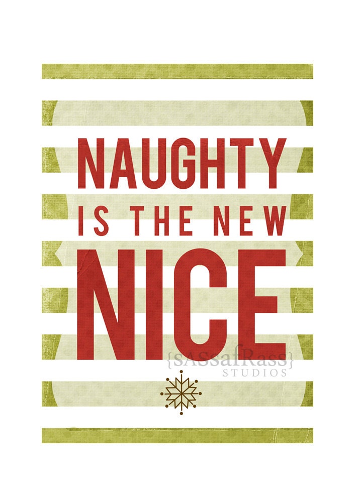 Naughty is the New Nice 8x10 Typography Print | Etsy