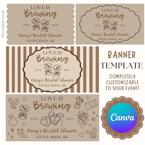 Puede incluir: Una plantilla de banner con el texto "LOVE IS Brewing" y "Navy's Bridal Shower, Little Rock, AR". El diseño incluye ilustraciones temáticas de café y el logotipo de Canva. El banner es completamente personalizable.