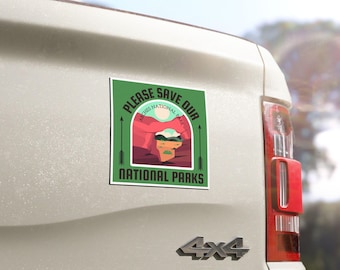Please Save Our National Parks Arches Car Magnet, 5x5 Matte Vinyl Magnet, Car Accessory, Bumper Sticker