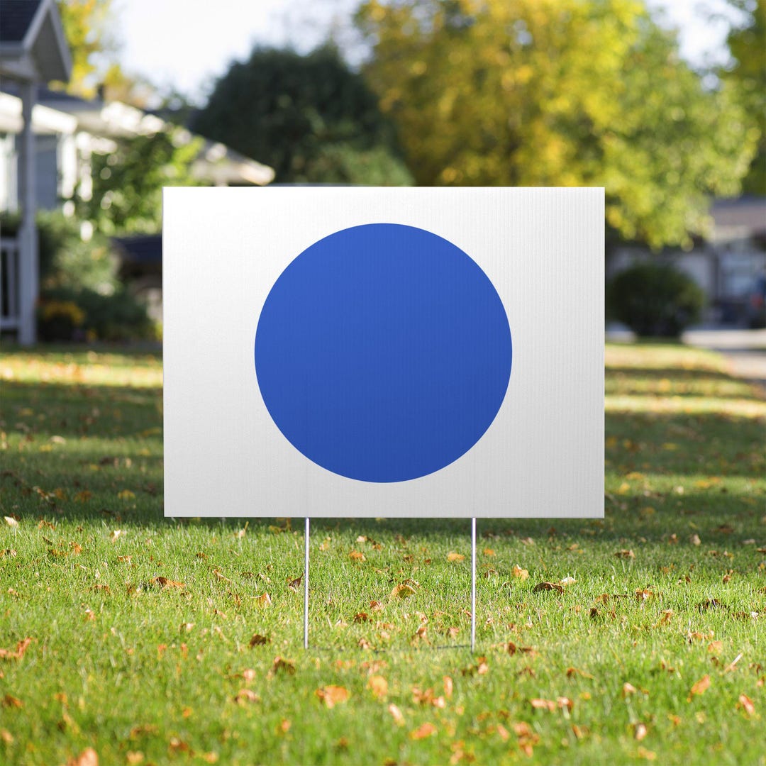 Blue Dot Yard Sign 24x18 With Metal H-stake, 4mm Corrugated Plastic ...