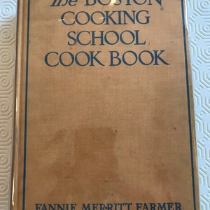 The Boston Cooking School Cook Book by Fannie Merritt Farmer