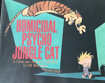 Calvin &Hobbes Homicidal Psycho Jungle Cat
