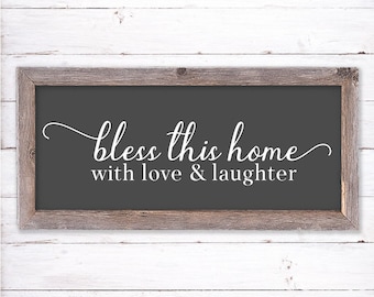 Bless This Home With Love and Laughter SVG , Christian Sign, Religious Svg, Farmhouse Wall Decoration, SVG for Signs, Cutting File Download