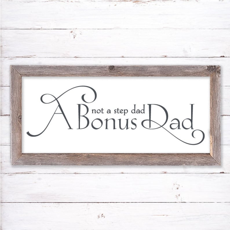 Download Not a Step Dad A Bonus Dad svg Step father sign Step dad ...