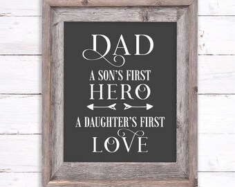 Dad A Son's First Hero A Daughter's First Love, SVG for Sign, Father's Day Sign svg,  cutting file