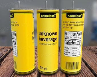 Funny Unknown Beverage 20oz Tumbler Wrap: Sarcastic Gag Gift (PNG, Digital Download)