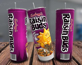 Raisan Buds Tumbler Wrap, Funny Stoner Design (Digital File)