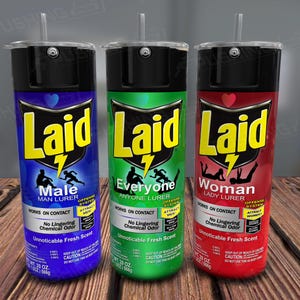 Laid Spray 20oz Tumbler Wrap, Funny Curse Word Spray Tumbler PNG, Sarcastic Spray PNG, Gag Gift, Prank Gift, Seamless Wrap For Sublimation