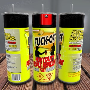 Fuck Off People Repellent 20oz Tumbler Wrap PNG (Digital Download)