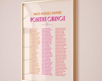 Könnte beinhalten: Ein gerahmtes Poster mit dem Titel "Ways Nurses Inspire Positive Change" in einem rosa-orangenen Farbverlauf. Das Poster listet 50 Möglichkeiten auf, wie Krankenschwestern positive Veränderungen bei Kindern inspirieren, darunter "Nurturing a child's dreams", "Guiding with a gentle touch" und "Instilling love and empathy".