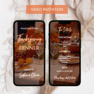 Op de afbeelding: Twee smartphones met een uitnodiging voor een Thanksgiving-diner. Het linkerscherm toont "Thanksgiving Dinner" met details. Het rechterscherm toont datum, tijd, locatie en RSVP-informatie. De bovenste banner zegt "VIDEO INVITATION".