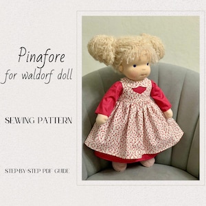 A Unique Waldorf Doll Pinafore with Ease – Step-by-Step PDF Sewing Pattern for Handmade Doll Clothes, Perfect for All Skill Levels!