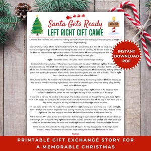May include: A printable Christmas game titled "Santa Gets Ready Left Right Gift Game" with a festive design. The PDF features a story about Santa's Christmas Eve preparations, with text and illustrations on a wooden background.