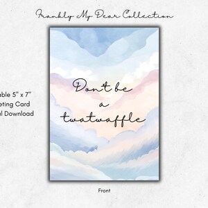 Druckbare Karte für alle Gelegenheiten, digitaler Download, lustig, erwachsener Humor, Druck von zu Hause aus, 5 "x 7" Karte JPEG & PDF Herunterladbare Datei