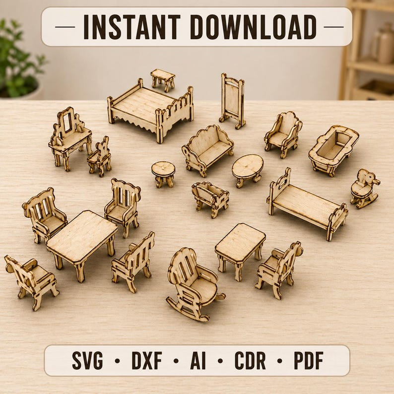 K&ouml;nnte beinhalten: Eine Sammlung von Miniatur-Holzm&ouml;beln, darunter Betten, St&uuml;hle, Tische und eine Badewanne. Die Teile sind aufwendig gestaltet und scheinen lasergeschnitten zu sein. Der Text "INSTANT DOWNLOAD" steht oben, und Dateityp-Symbole sind unten.