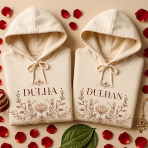 Dulha Dulhan Hoodie Set – Indian Bride and Groom Sweatshirts – South Asian Wedding Gift – Honeymoon Outfit – Bachelorette Tees, Desi Roka