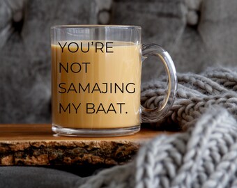 Desi Humor Chai Mug: Funny Indian Quote, South Asian Gift