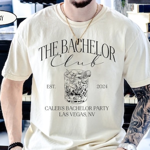 Bachelor Party Shirts, Groomsmen Shirt Gift Personalized, The Bachelor Club Shirt, Wiskey Bachelor Shirt, Custom Location Bachelor Party Tee