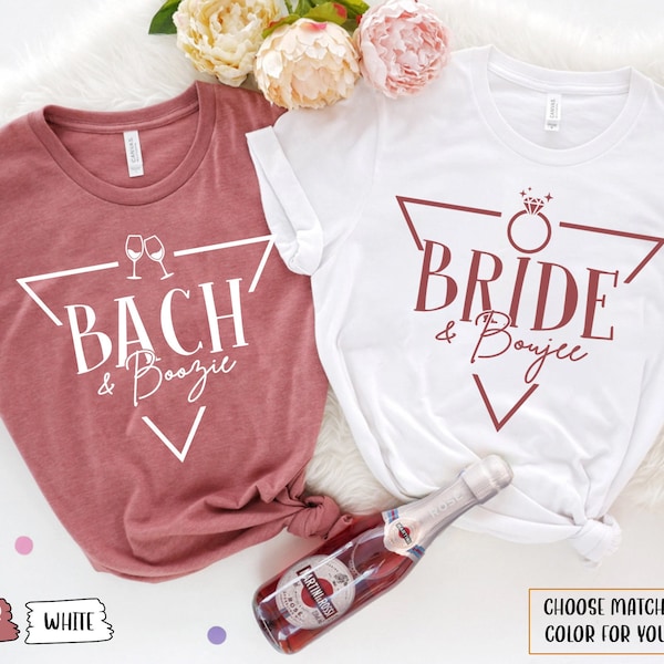 Bride And Boujee Bachelorette Party Shirts, Bach and Bouzie Shirt, Funny Bachelorette Shirts, Group Bridal Party Shirt, Bride Squad Shirt